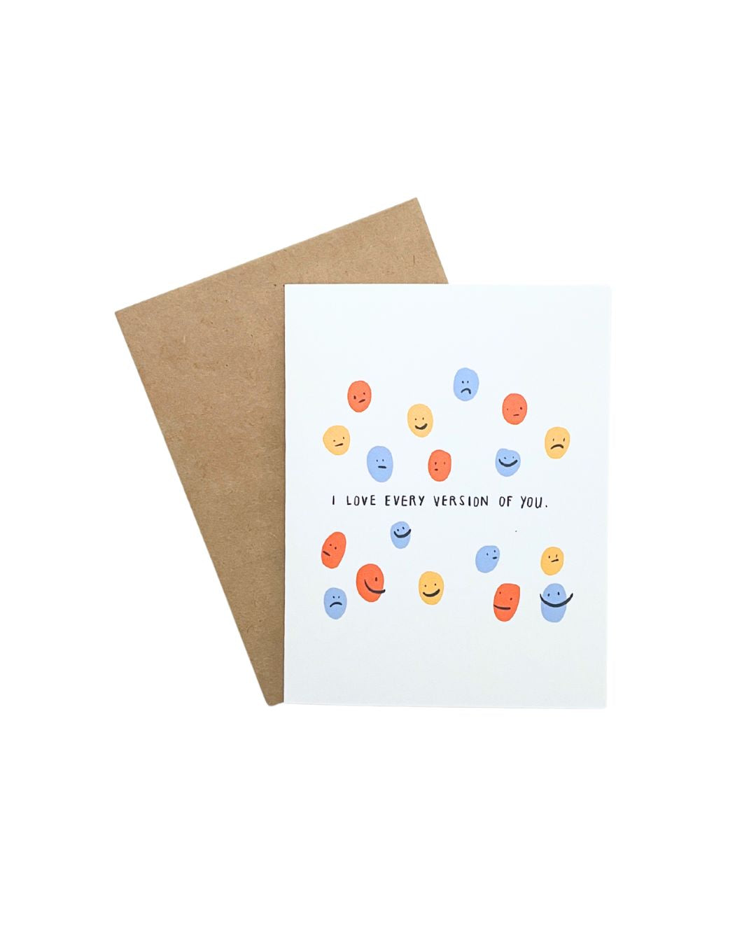 "I Love Every Version of You" Greeting Card