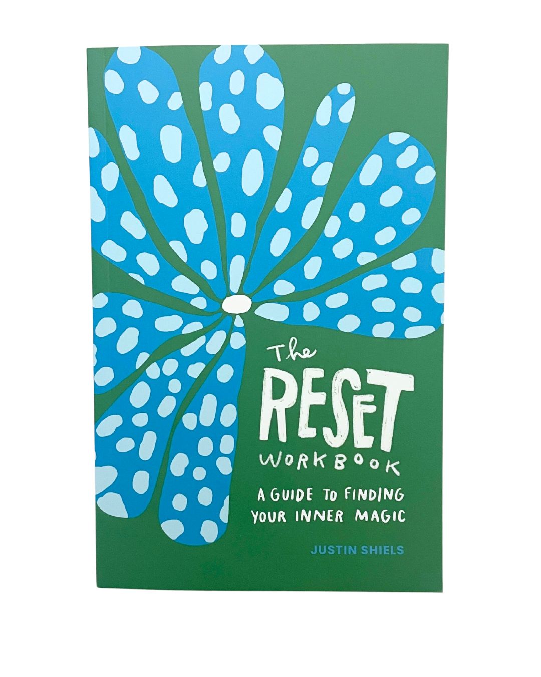 The Reset Workbook by Justin Shiels