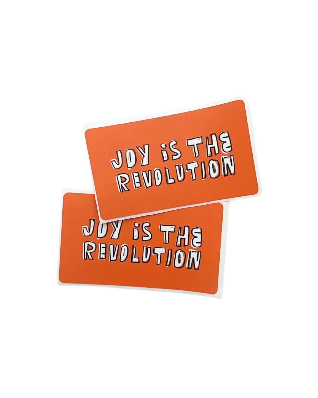 5 pack Stickers "Joy is the Revolution"