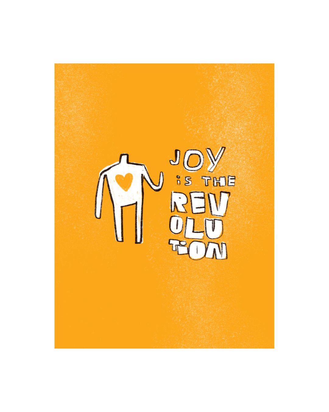 PREORDER "Joy is the Revolution" Art Print