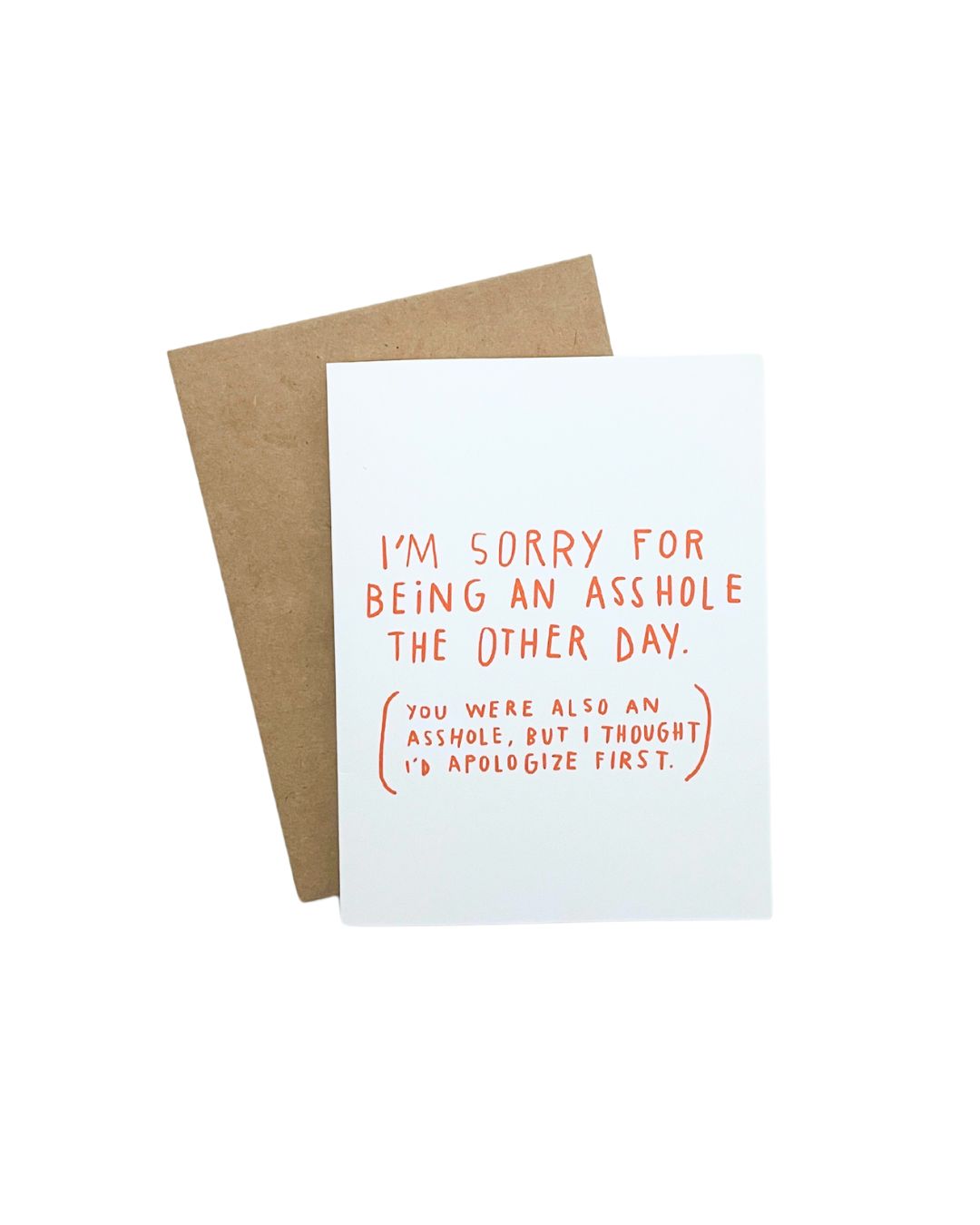 "I'm Sorry For Being an Asshole" Greeting Card