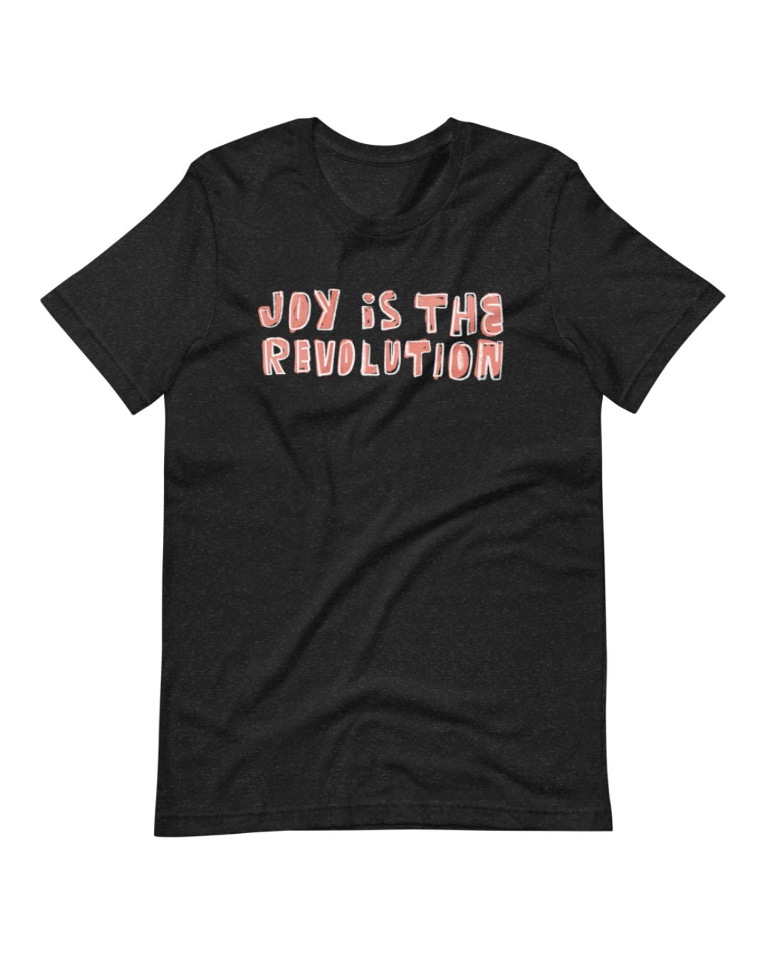 Black "Joy is the Revolution" Unisex t-shirt