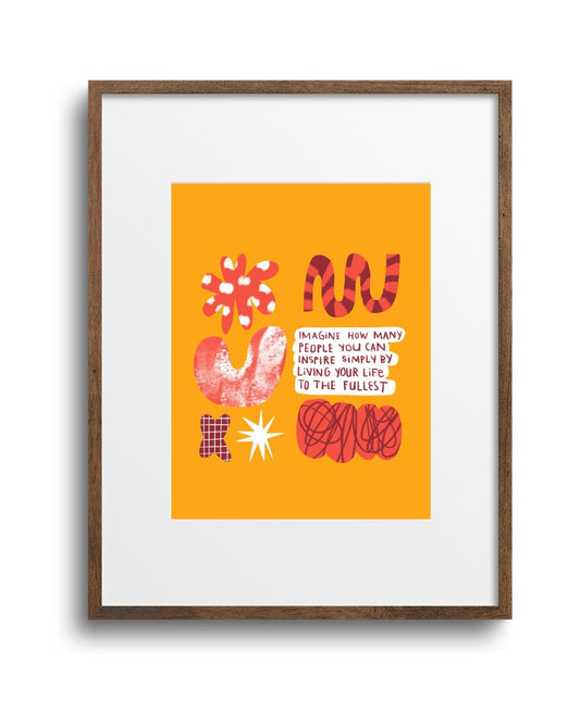 PREORDER “Live Out Loud” Art Print