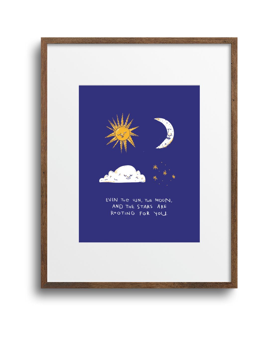 PREORDER "Rooting For You" Art Print