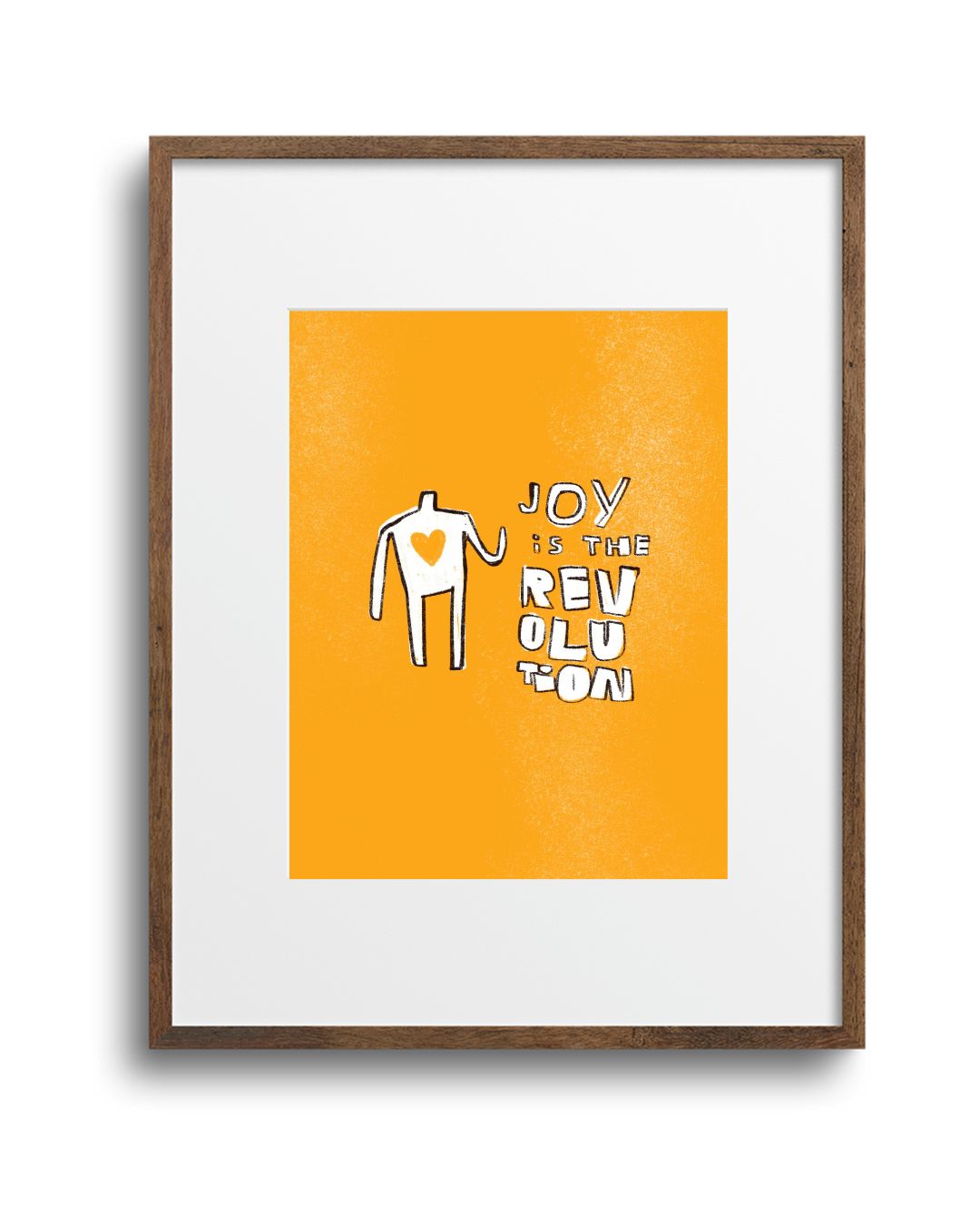 PREORDER "Joy is the Revolution" Art Print