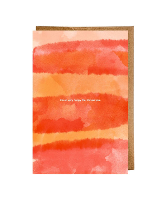 PREORDER “So Happy I Know You” Flat Greeting Card