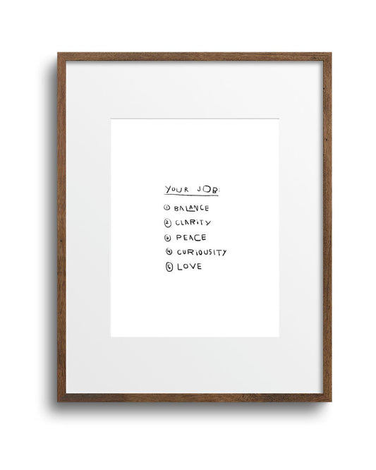 PREORDER "Your Job" Art Print