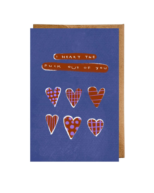 “ Heart the F*ck Out of You” Flat Greeting Card