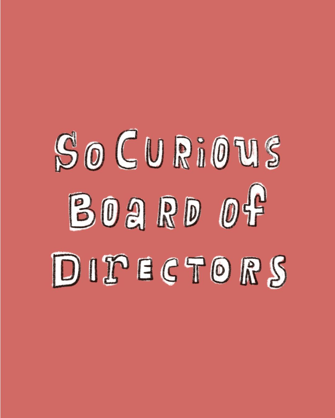 SoCurious Board of Directors