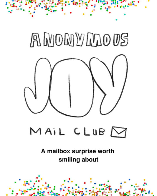 Anonymous Joy Mail Club