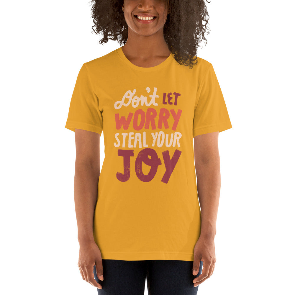 "Don't Let Worry Steal Your Joy" Tee